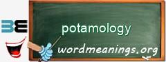 WordMeaning blackboard for potamology